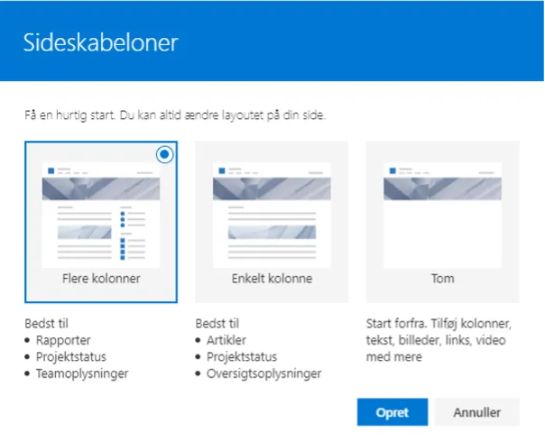 Der er tre dialog muligheder.