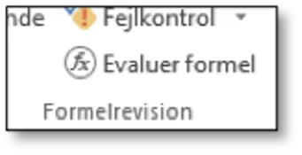 Evaluer formel i formelfanen i Excel.